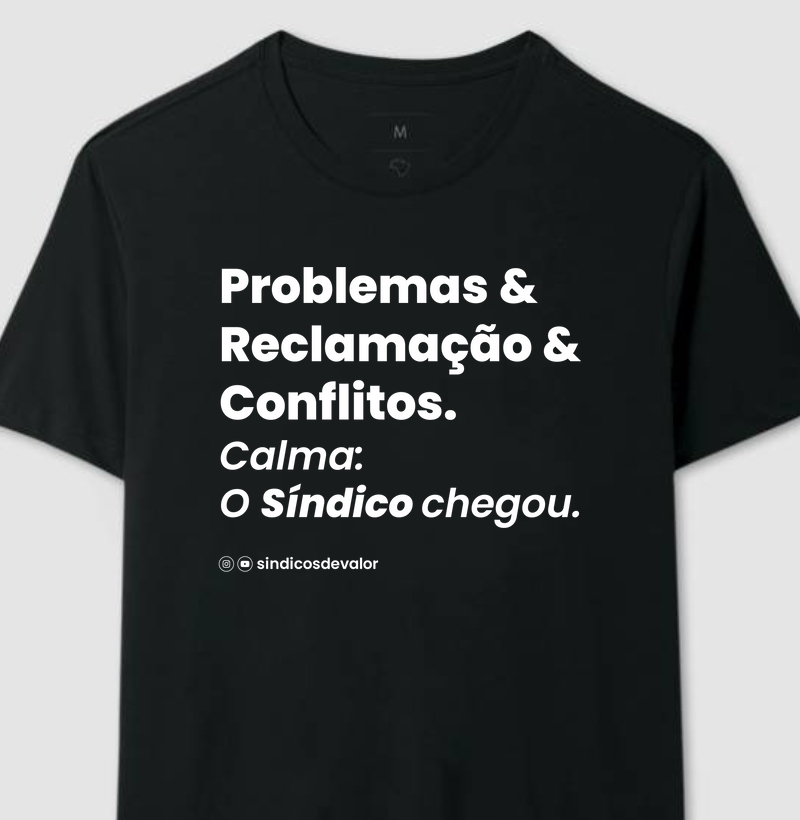 Camiseta Masculina | O Síndico Chegou!
