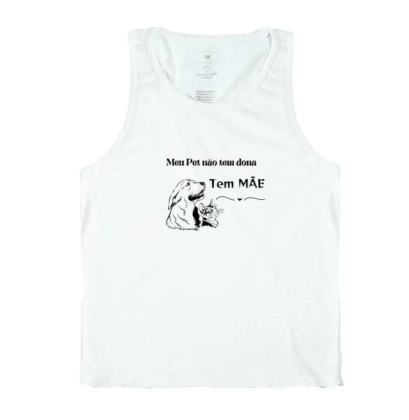 Camiseta/ meu pet tem mãe 