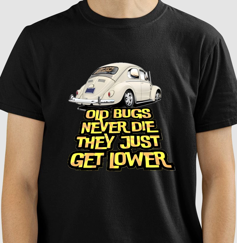 OLD BUG NEVER DIE