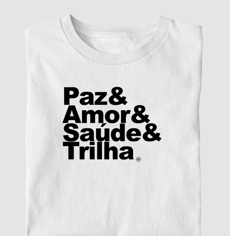 Paz, Amor, Saúde e Trilha