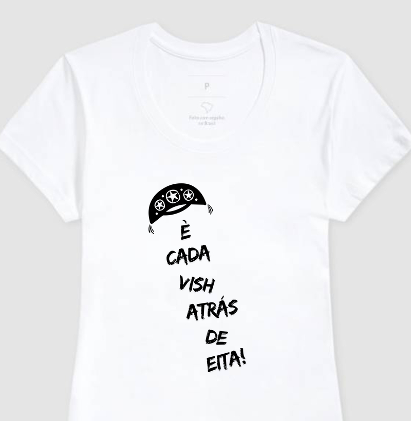 É cada Vish!