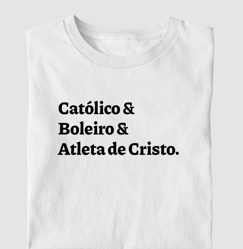 Católico & Boleiro & Atleta de Cristo