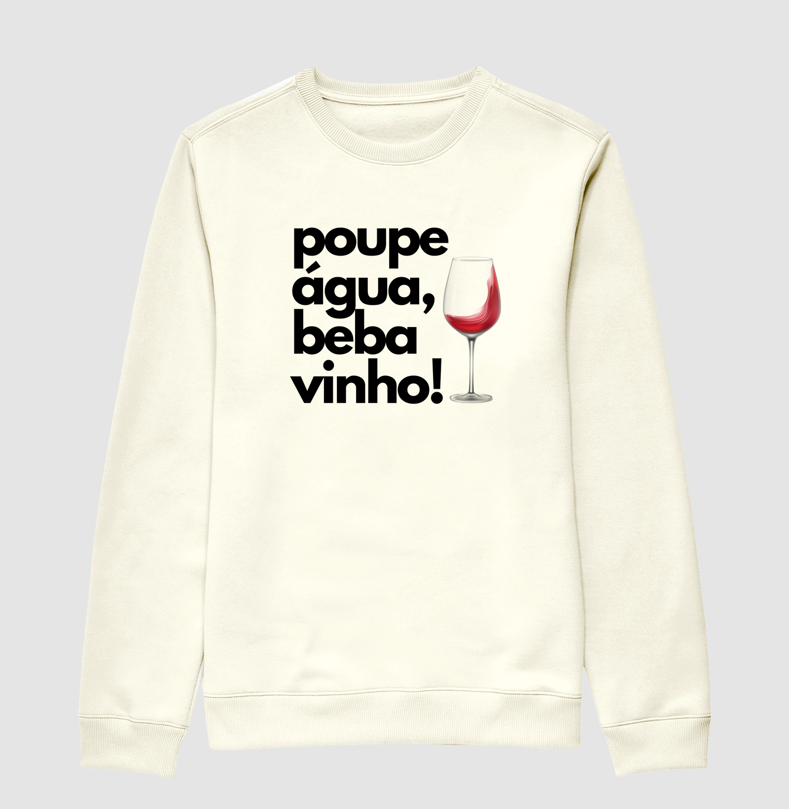 Poupe água, beba vinho