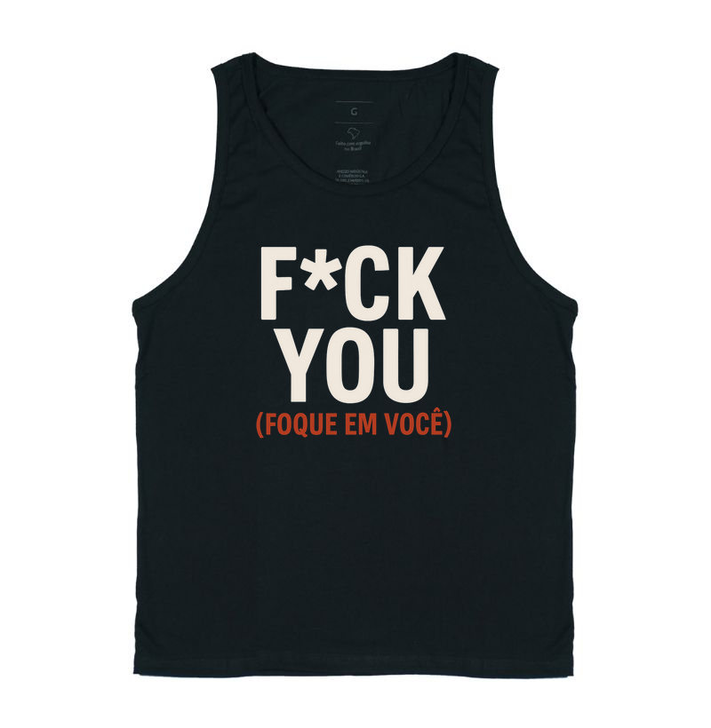F*CK YOU (Foque em Você)