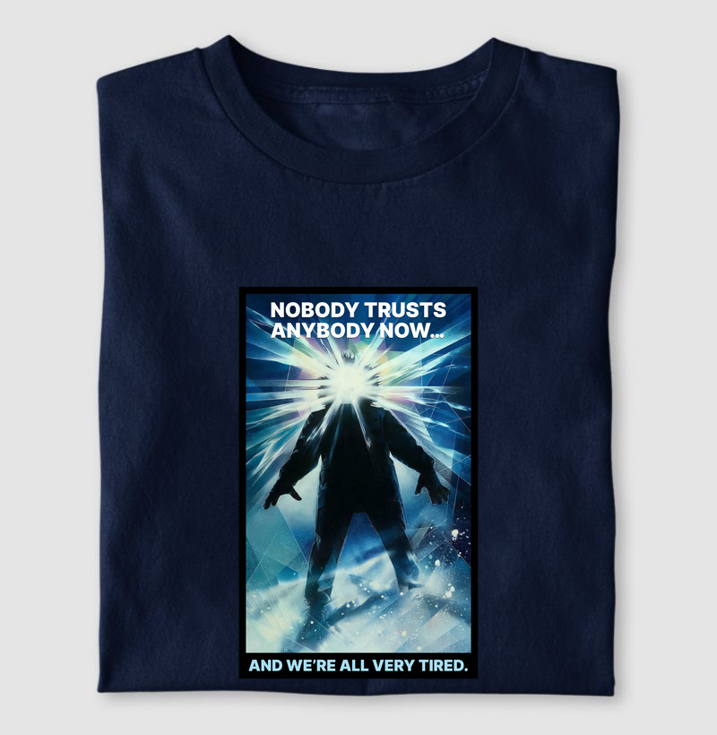 Nobody Trusts Anybody Now