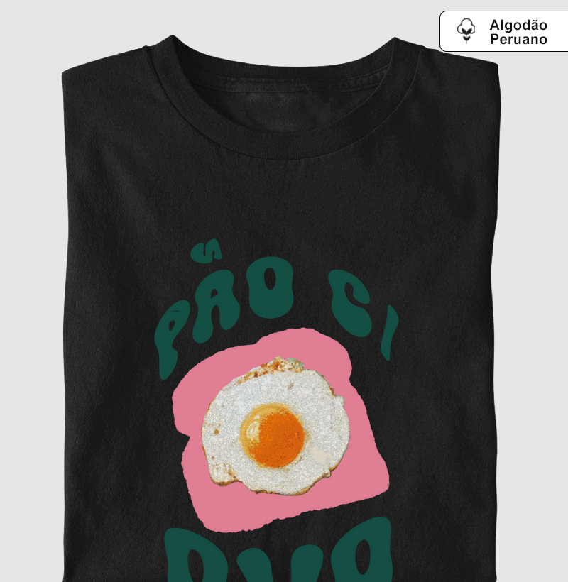 Camiseta Pão c/ Ovo Pima