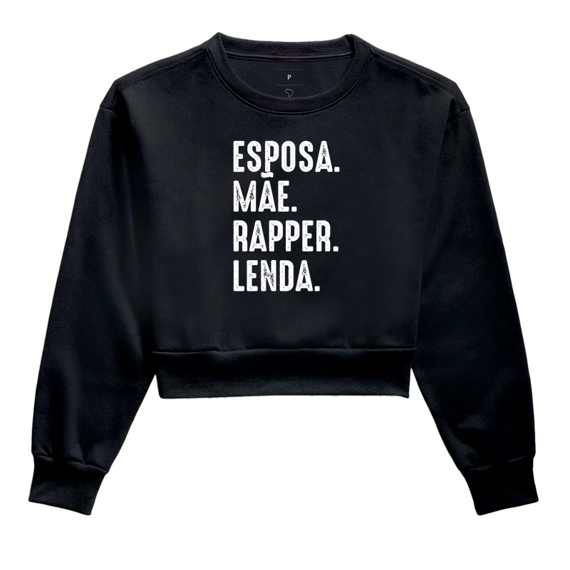 ESPOSA, MÃE, RAPPER, LENDA
