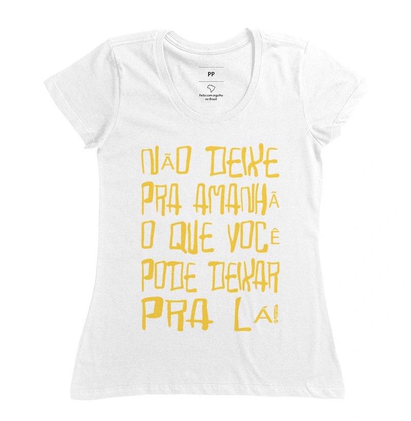 Camiseta DEIXAR PRA LÁ