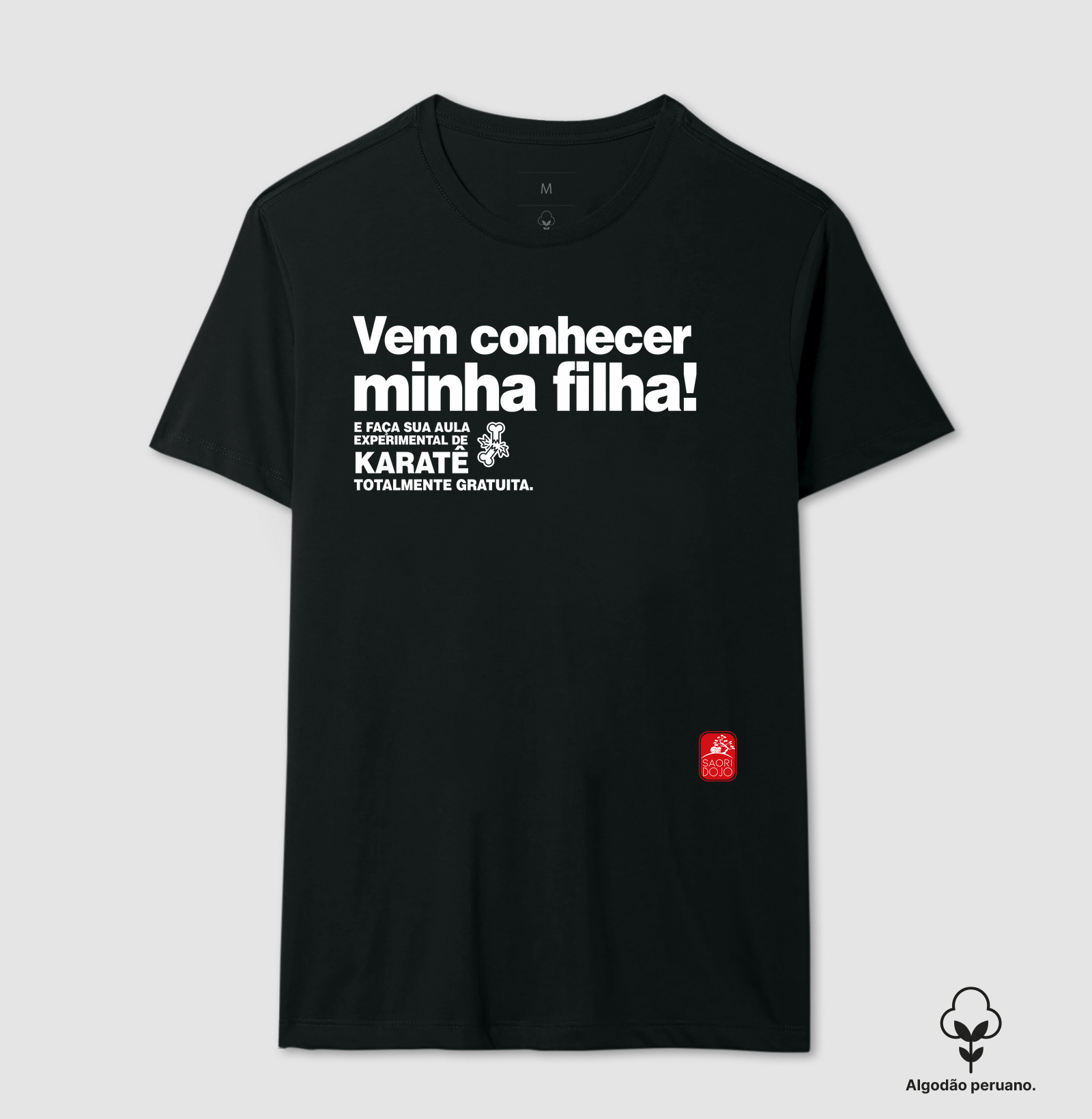 Vem conhecer minha filha! Karatê ALGODÃO PERUANO