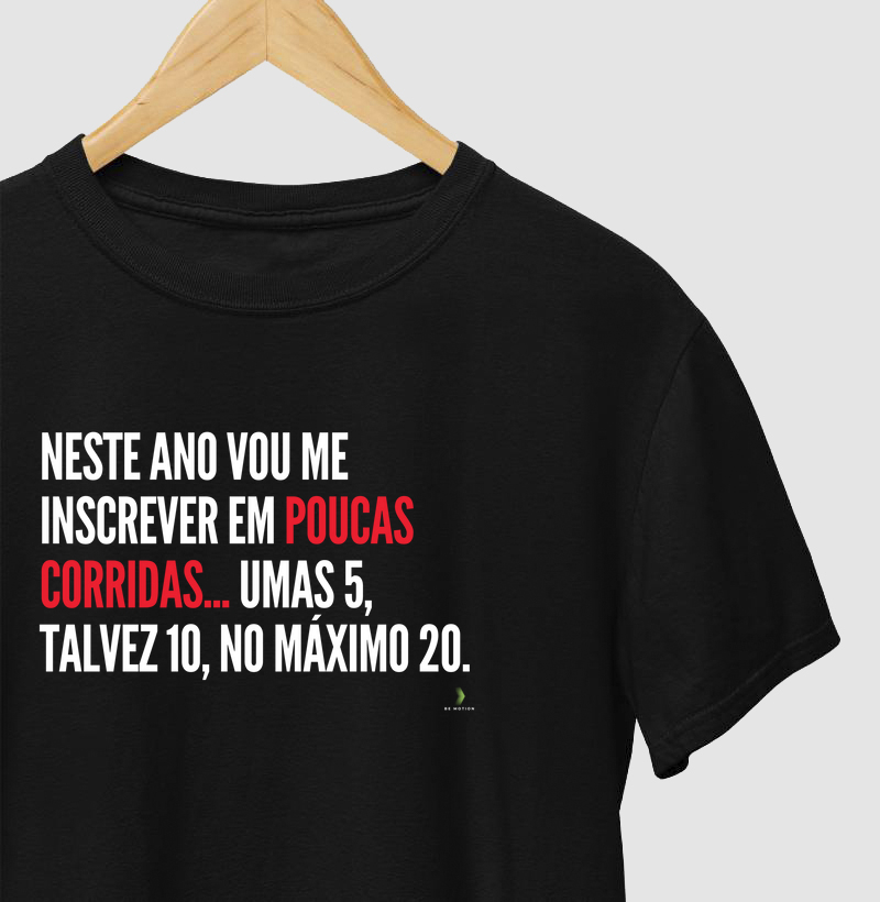 Vou fazer poucas corridas