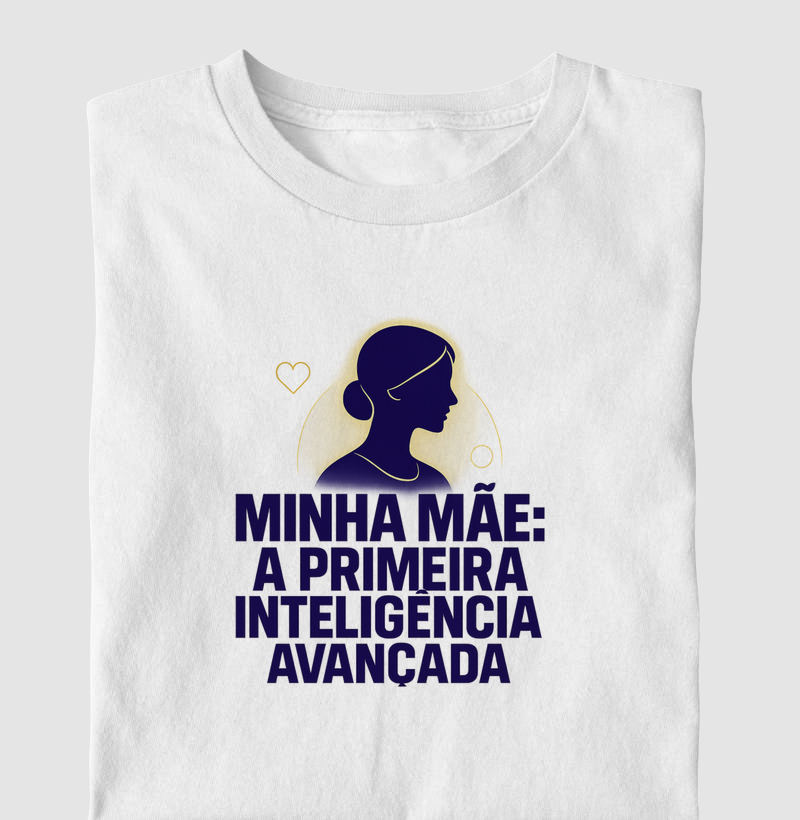Minha Mãe: A primeira inteligência avançada