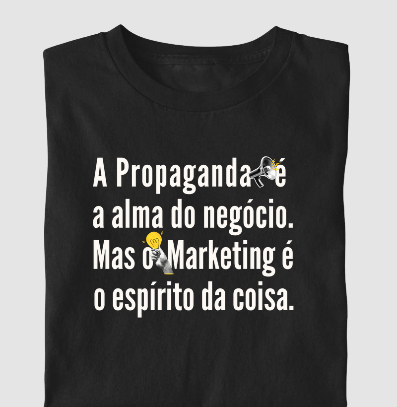 A propaganda é a alma do negócio (MKT)