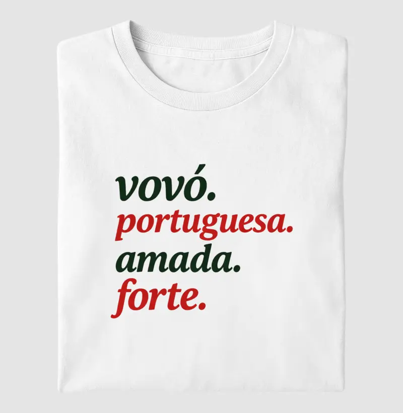 Vó Portuguesa. Forte.