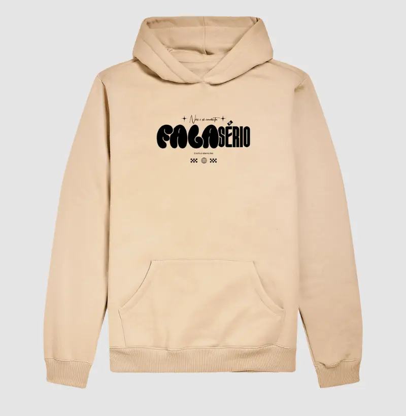Hoodie Moletom Fala Sério Estilo sem Filtro