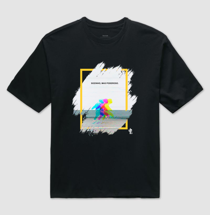 SOZINHO, MAS PODEROSO. - Oversized