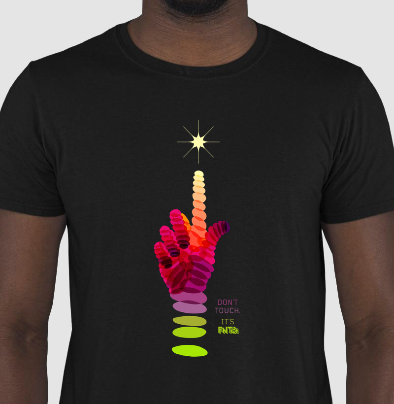 “DON’T TOUCH. IT’S FNTSi” 