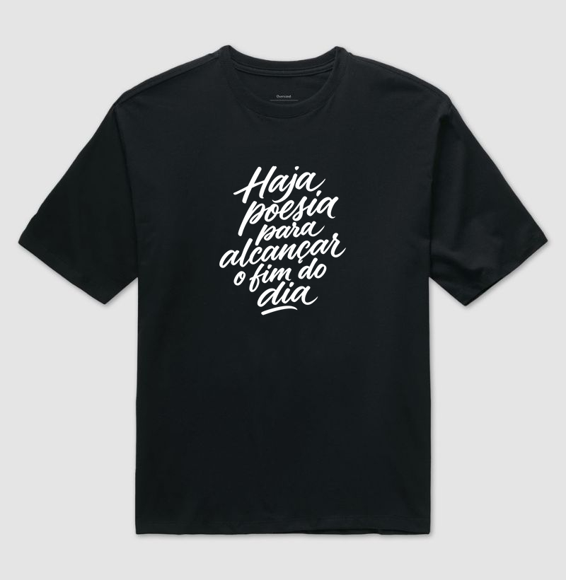 Camiseta - Haja poesia