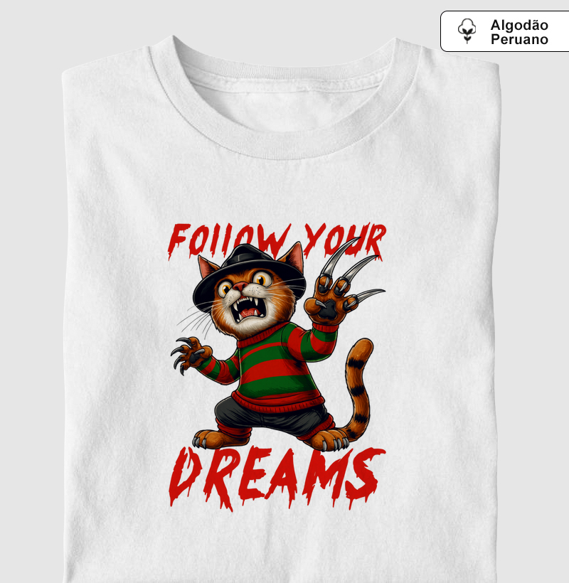 Follow your dreams