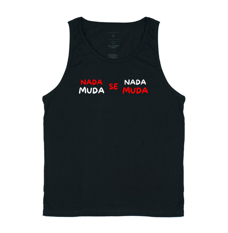Nada Muda Se Nada Muda