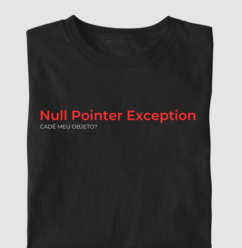 Camiseta "Null Pointer Exception" (DIV)