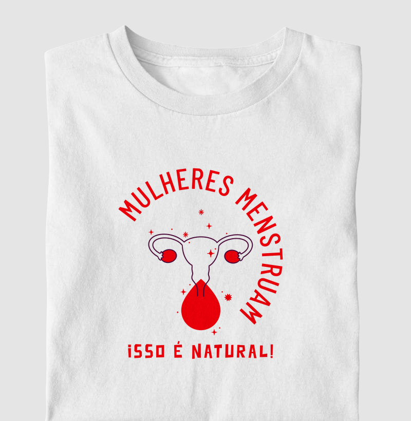 Menstruar é natural!