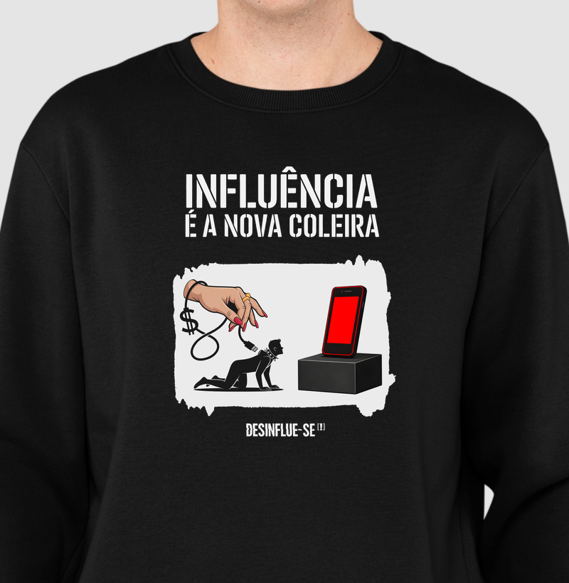 INFLUÊNCIA É A NOVA COLEIRA.