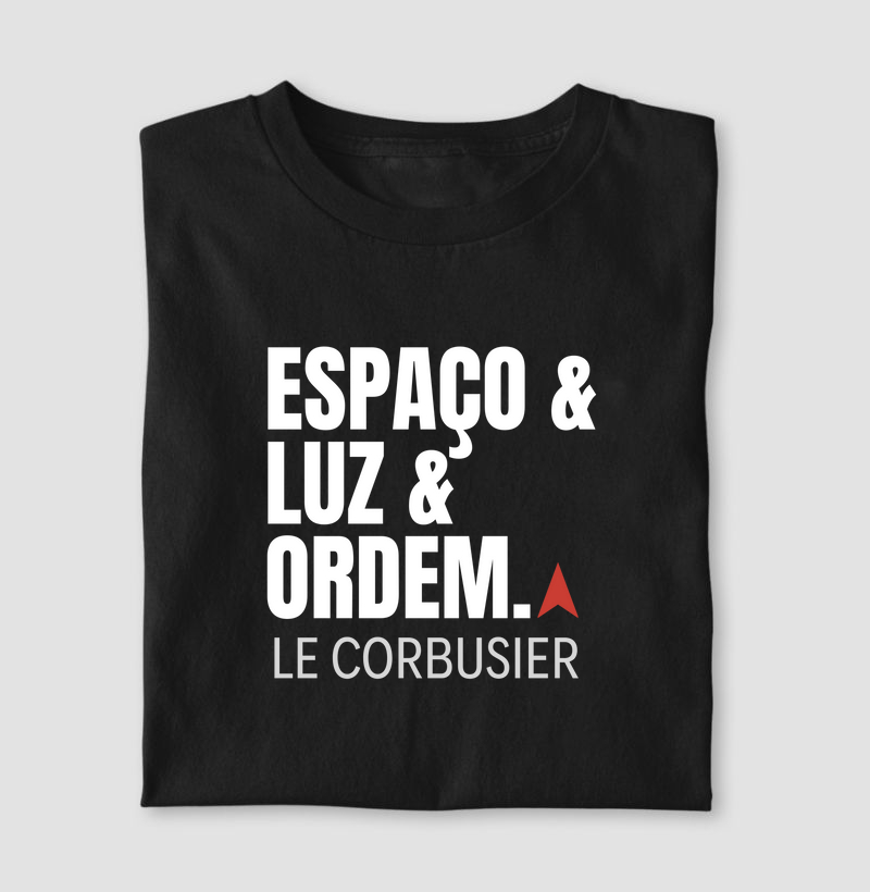 ESPAÇO, LUZ E ORDEM