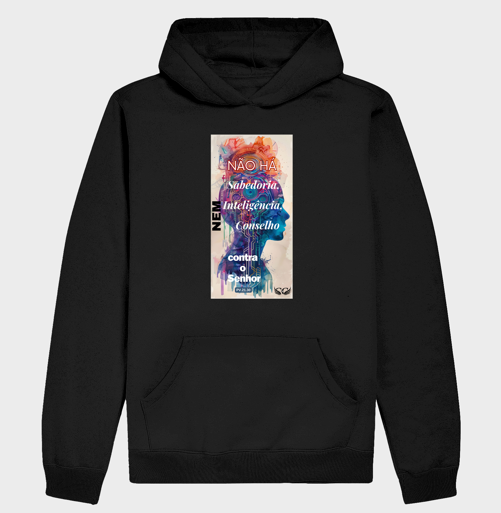 Camiseta Personalizada Não há Sabedoria nem Inteligência nem conselho contra o Senhor. Pv 21.30