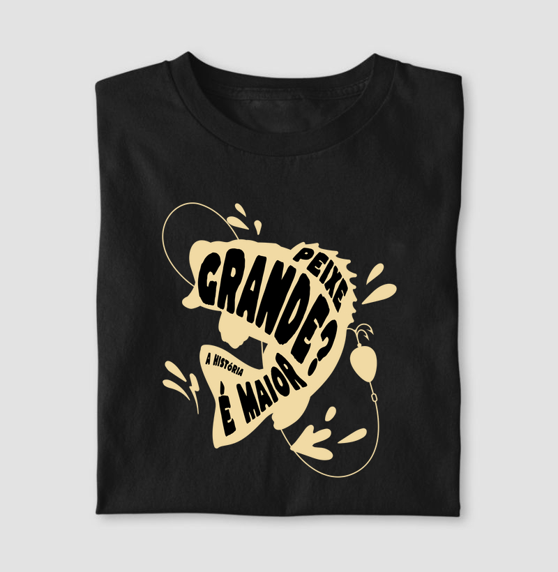 CAMISETA - PEIXE GRANDE?