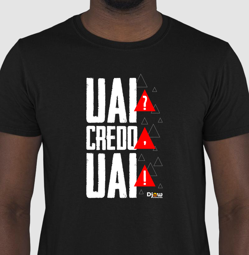 UAI? CREDO,UAI!