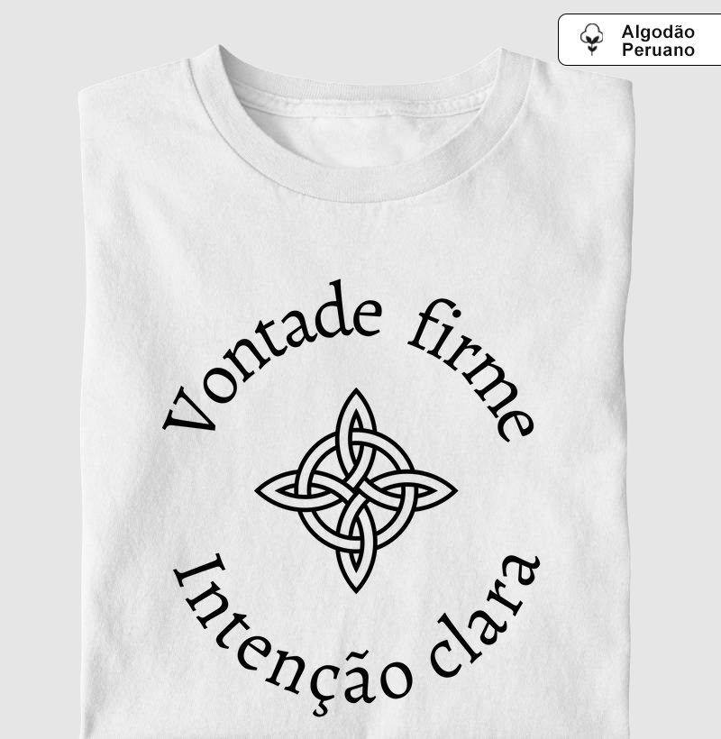 Vontade Firme, Intenção Clara