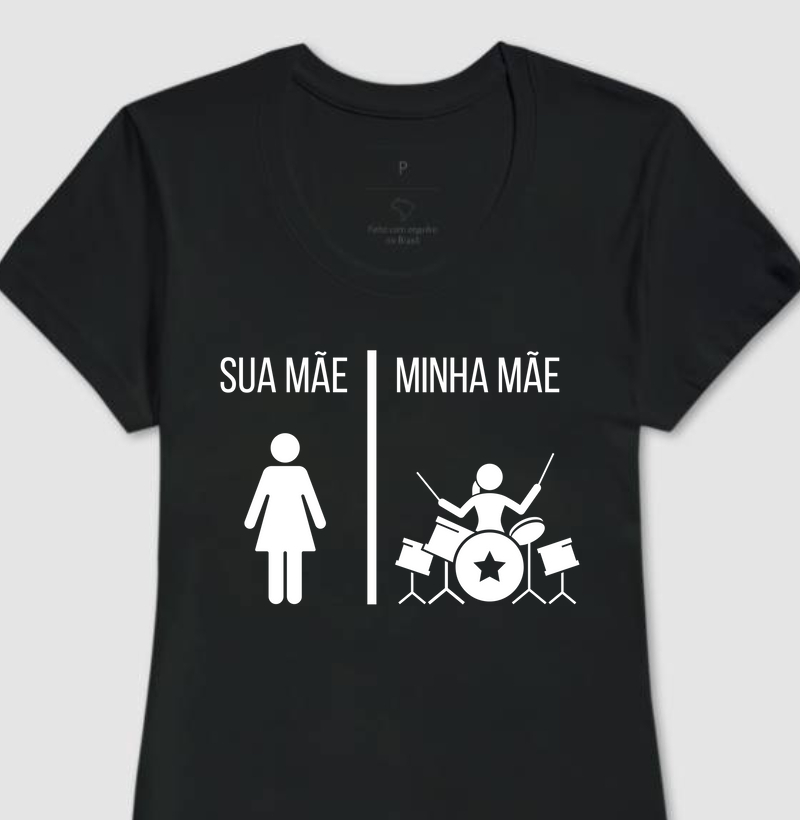 CAMISETA MÃE BATERISTA