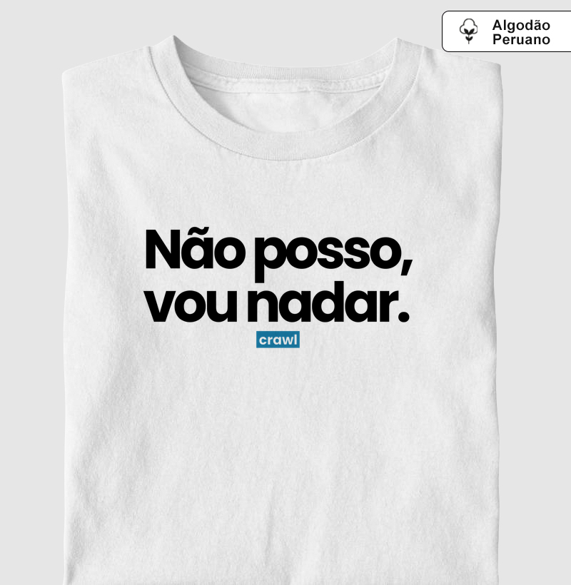 Não Posso, Vou Nadar