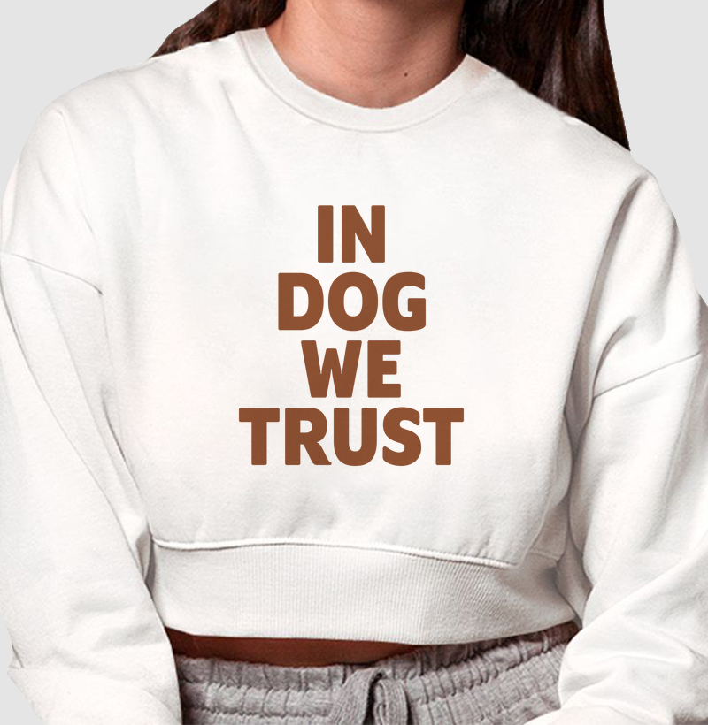 IN DOG WE TRUST