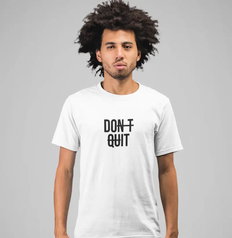 Don't Quit
