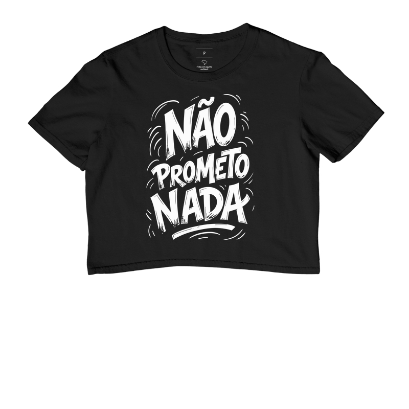 Não prometo nada