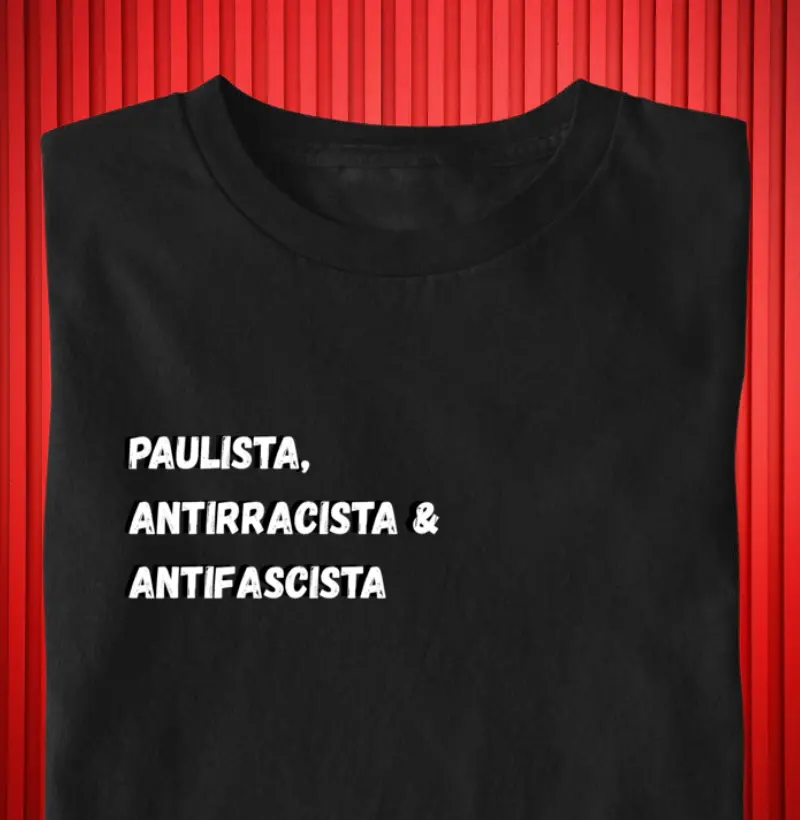 Paulista, antirracista e antifascista