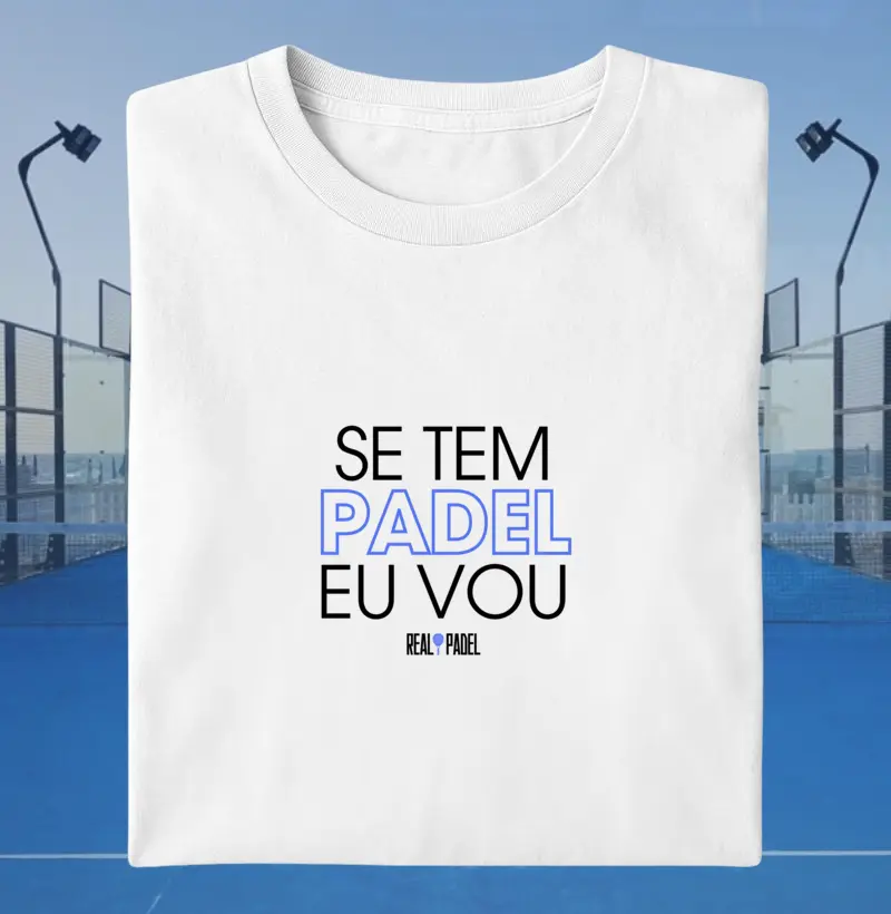 Se tem padel eu vou!