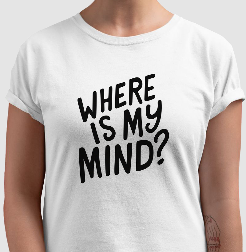 Where is my mind?
