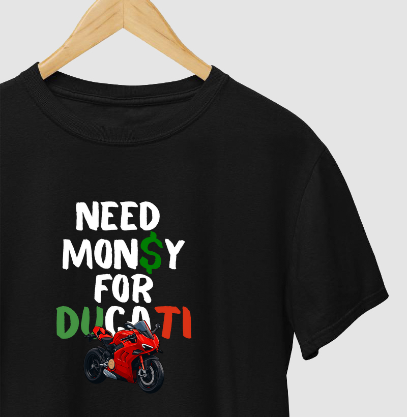 Need money for Ducati
