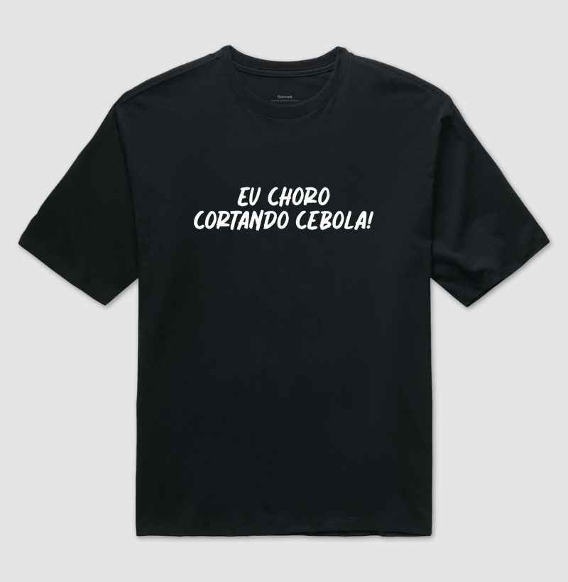 Eu choro!