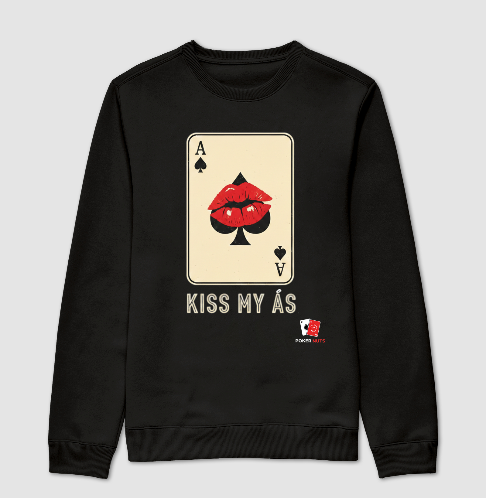 Moletom Suéter Kiss My Ás