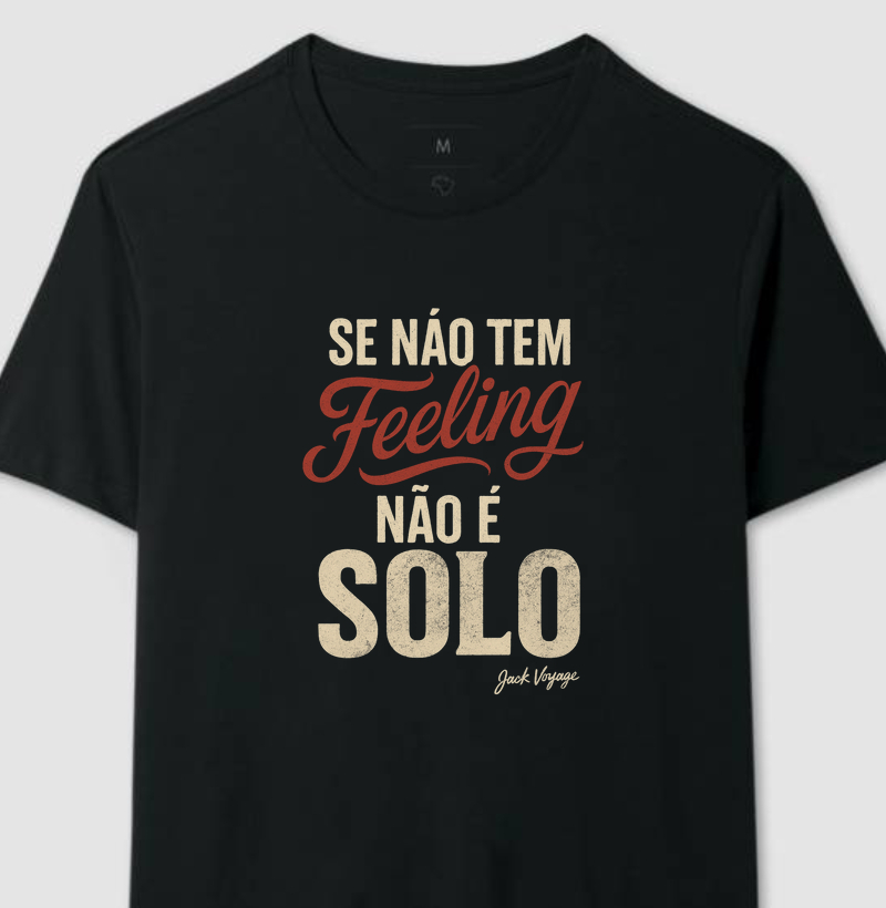 Se não tem feeling não é solo