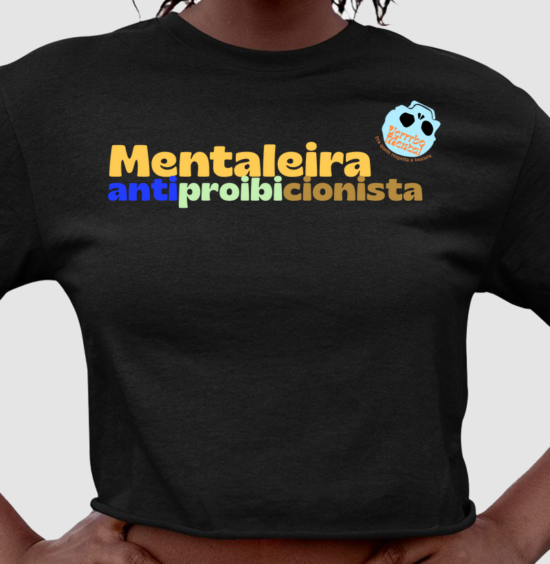 Camiseta Mentaleira Antiproibicionista