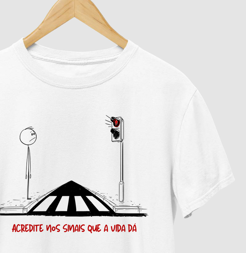 Camiseta Sinais que a Vida dá