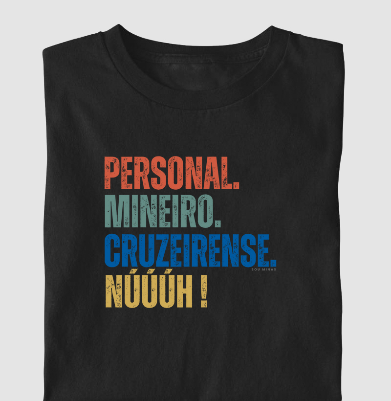 Personal. Mineiro. Cruzeirense. Núúúh!