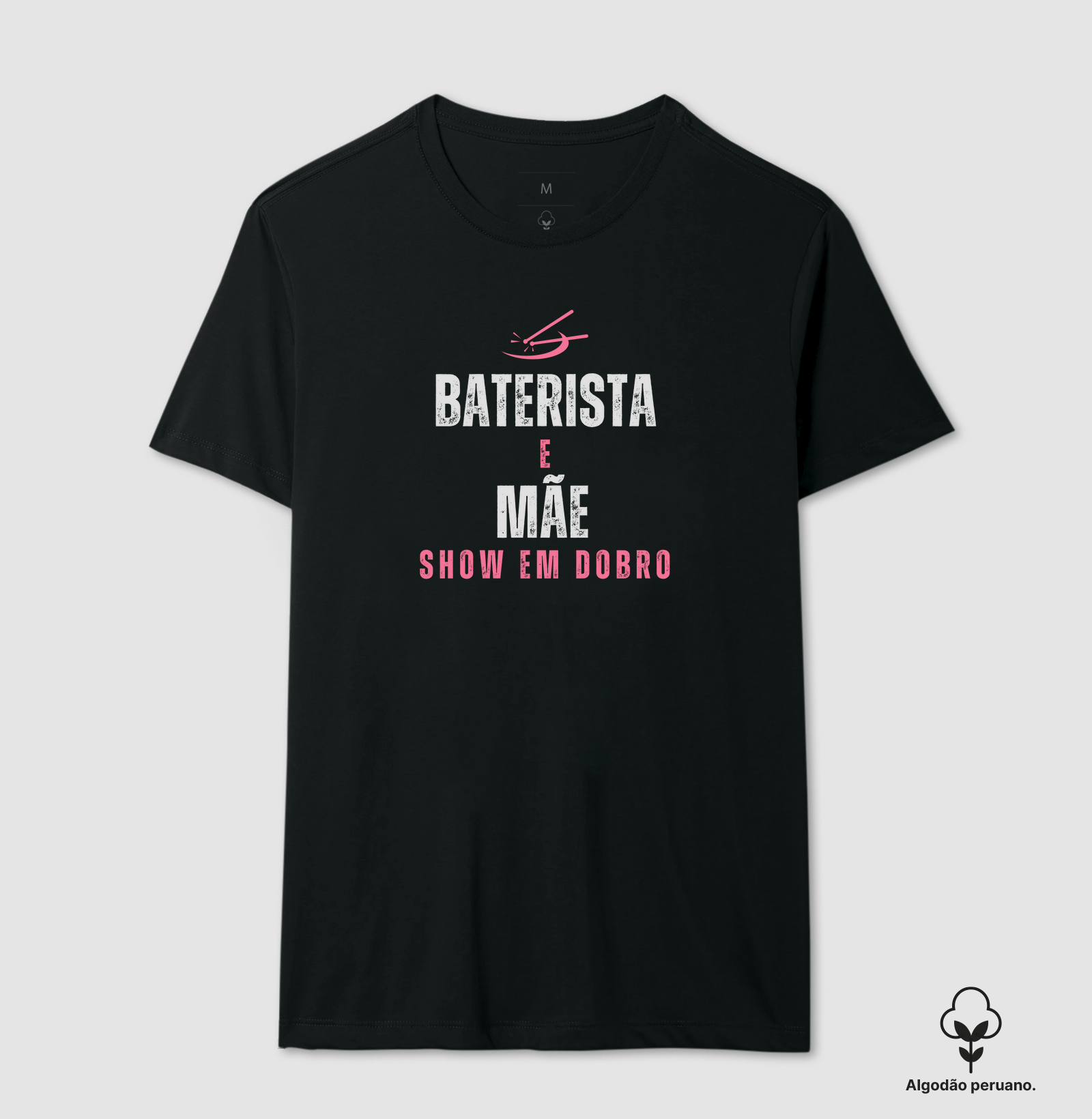 Baterista e Mãe. Show em Dobro.