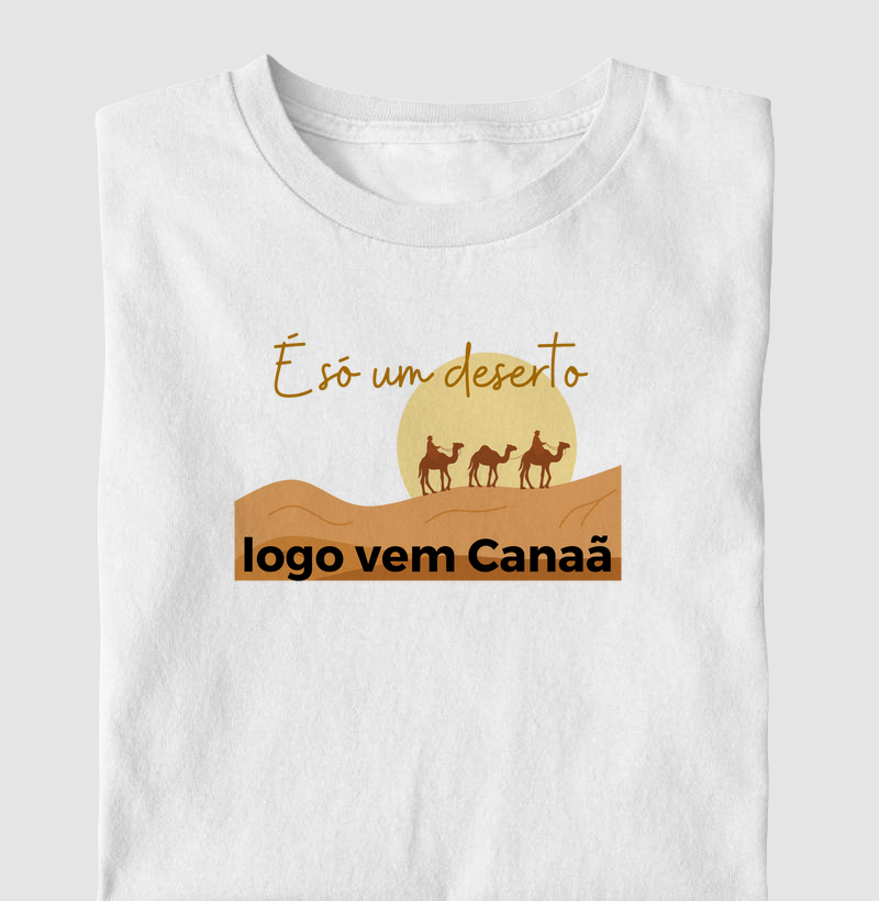 É só um deserto, logo vem Canaã II