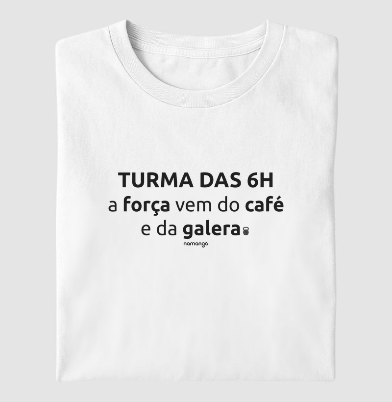 A Força Vem Do Café -  PERSONALIZE O HORÁRIO DA TURMA (ANTES DE COMPRAR NOS ENVIE PELO WHATSAPP QUAL HORÁRIO DESEJA NA ESTAMPA) - 83 9 9677 1628