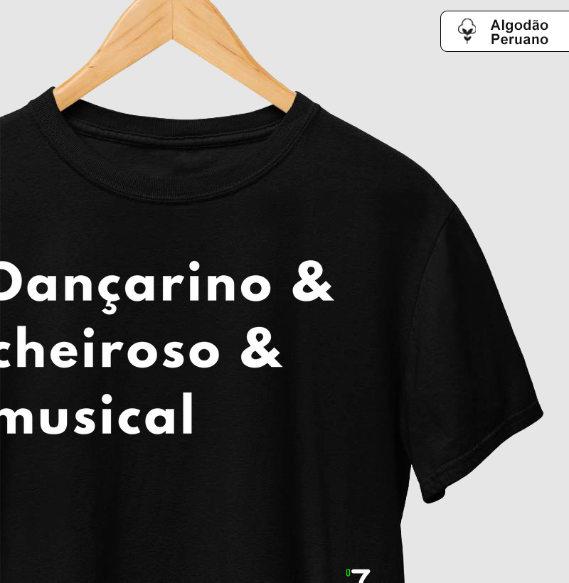 Dançarino, cheiroso e musical